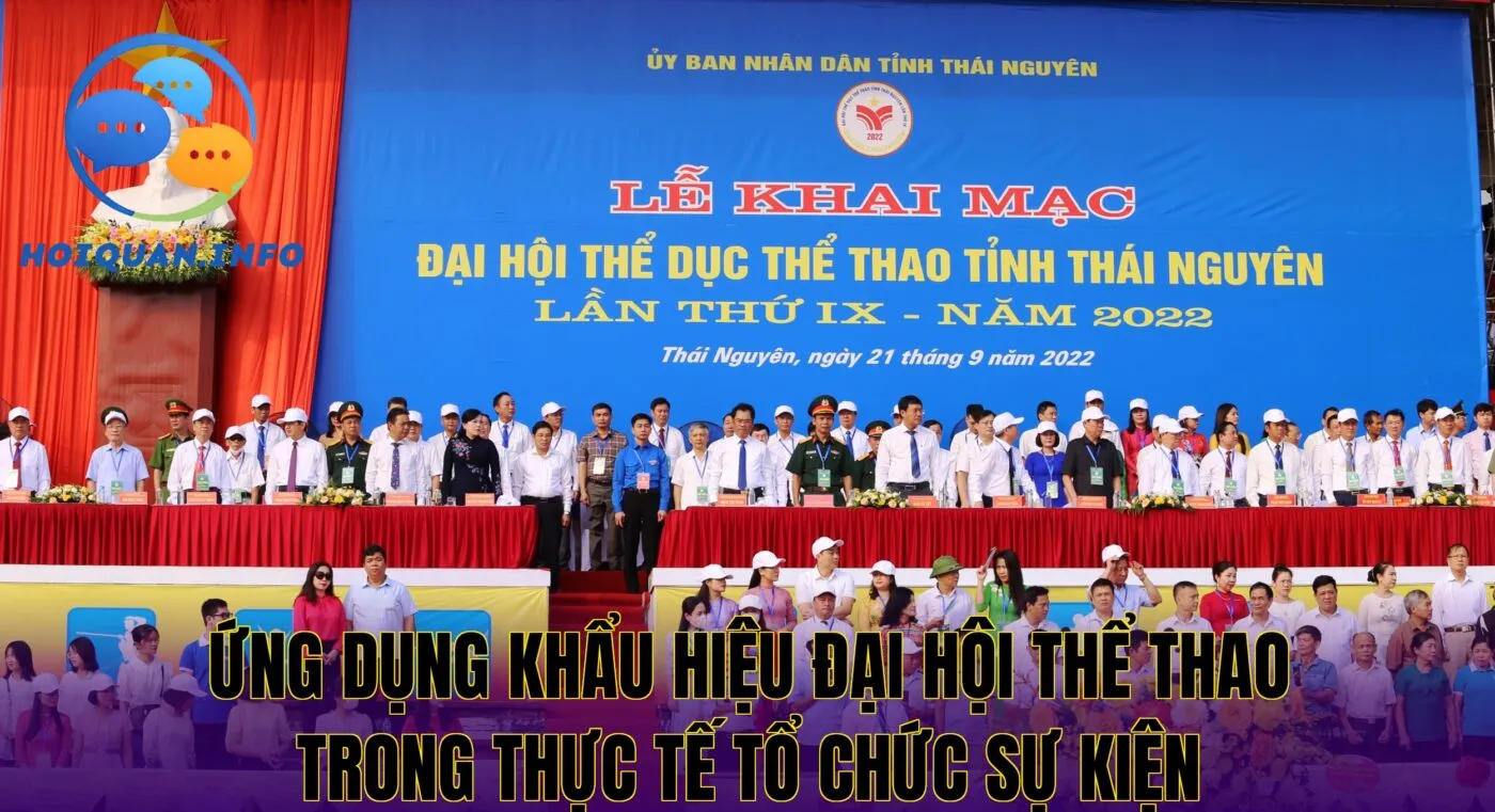 Ứng dụng khẩu hiệu đại hội thể thao trong thực tế tổ chức sự kiện