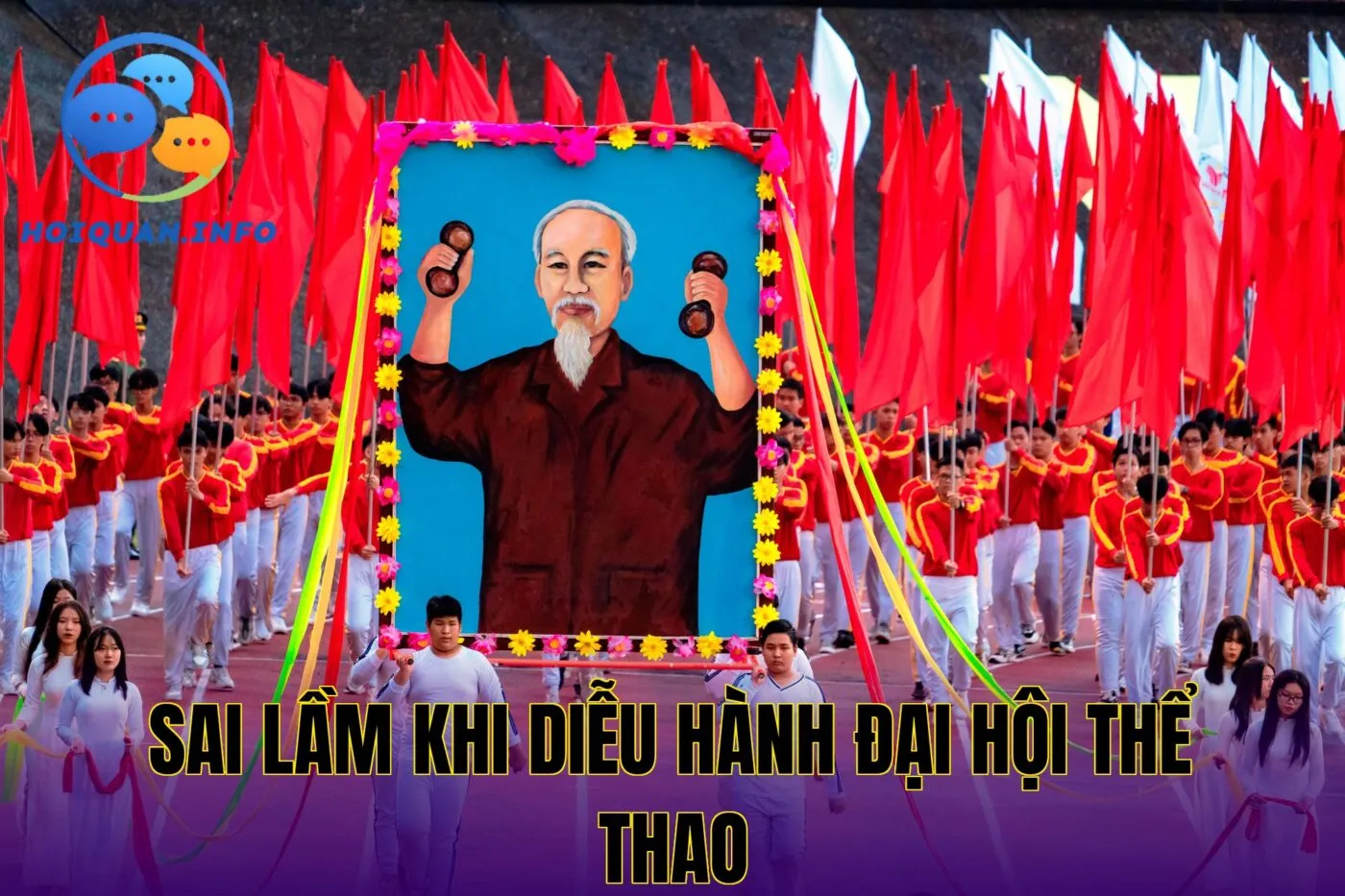 Sai lầm khi diễu hành đại hội thể thao