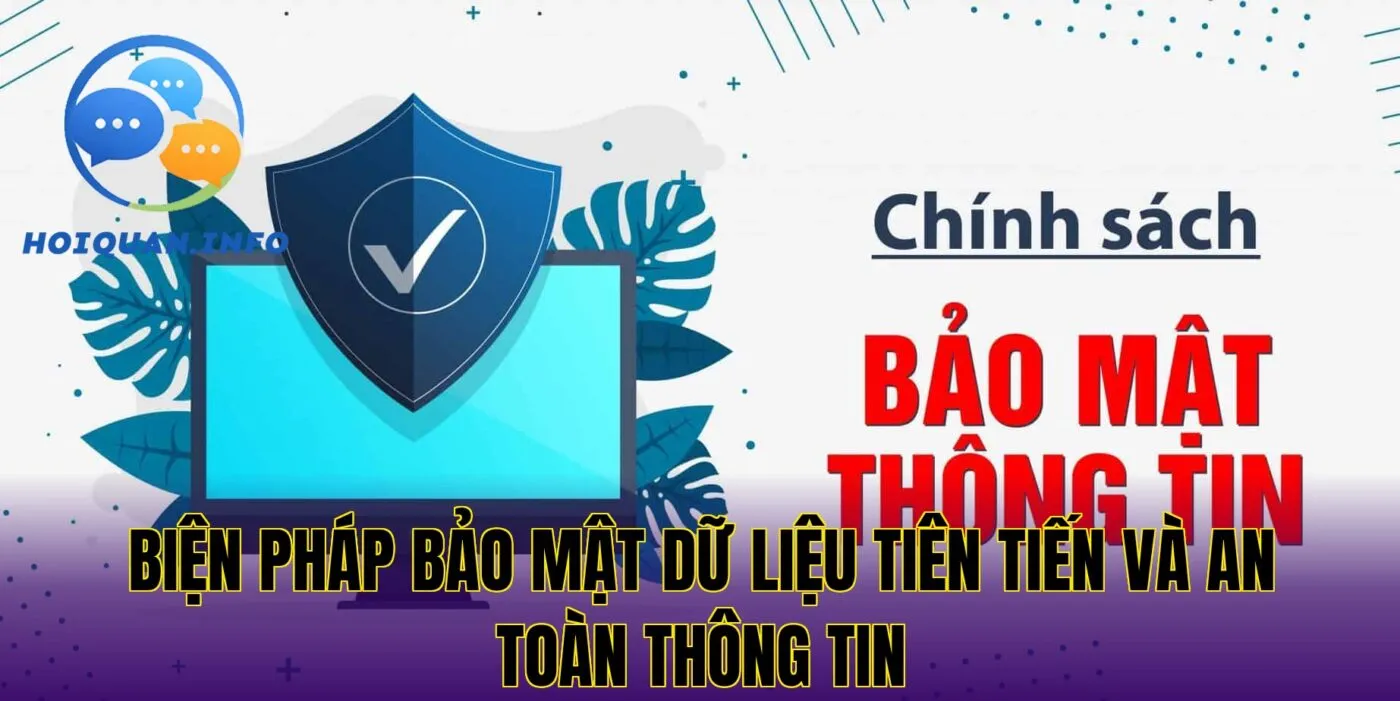 biện pháp bảo mật dữ liệu tiên tiến và an toàn thông tin