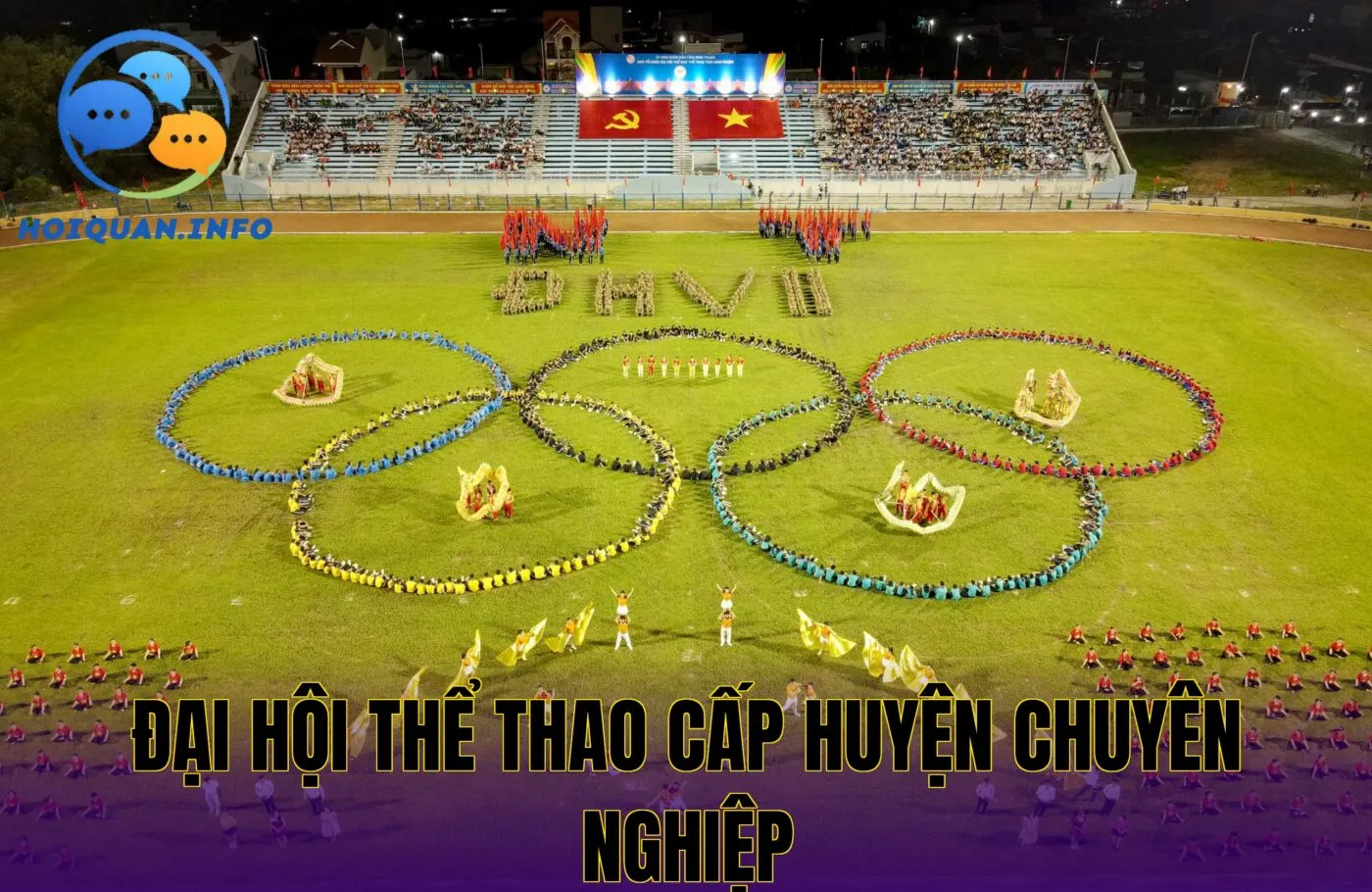 Đại hội thể thao cấp huyện chuyên nghiệp